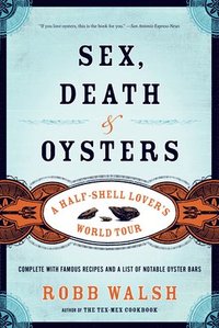 Sex, Death and Oysters