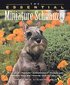 The Essential Miniature Schnauzer