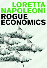 Rogue Economics (inbunden)