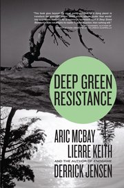 Deep Green Resistance (h�ftad)