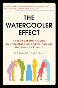 The Watercooler Effect (inbunden)
