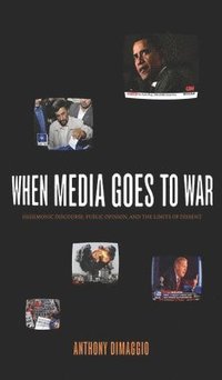 When Media Goes to War (h�ftad)
