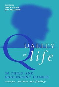 Quality of Life in Child and Adolescent Illness (inbunden)