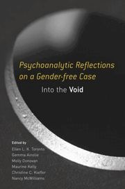 Psychoanalytic Reflections on a Gender-free Case (inbunden)