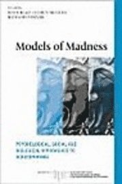 Models of Madness (inbunden)