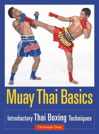 Muay Thai Basics (h�ftad)
