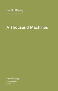 A Thousand Machines (h�ftad)