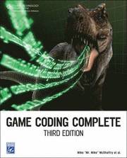 Game Coding Complete 3rd Edition (h�ftad)
