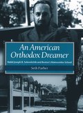 An American Orthodox Dreamer