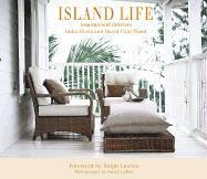 Island Life: Inspirational Interiors (inbunden)
