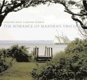 Romance Of 'Martha's Vineyard' (inbunden)