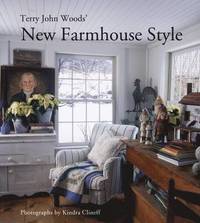 Terry John Woods' New Farmhouse Style (inbunden)