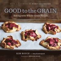 Good to the Grain (inbunden)