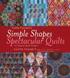 Kaffe Fassett's Simple Shapes Spectacular Quilts