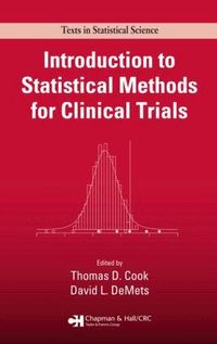 Introduction to Statistical Methods for Clinical Trials (inbunden)