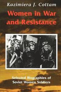 Women in War and Resistance (h�ftad)