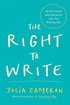 The Right to Write: An Invitation and Initiation Into the Writing Life