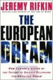 The European Dream (h�ftad)