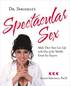Dr. Sprinkle's Spectacular Sex