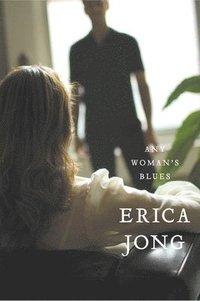 Any Woman's Blues: A Novel of Obsession (inbunden)