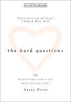 The Hard Questions: 100 Questions to Ask Before You Say 'I Do' (h�ftad)