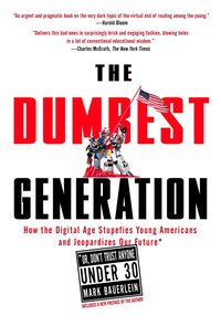 The Dumbest Generation (h�ftad)