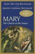 Mary: The Church At The Source