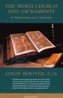 Word,Church And Sacraments In Protestantism And Catholicism (h�ftad)