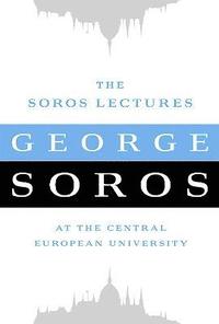 Soros Lectures (inbunden)
