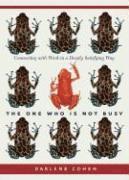 The One Who is Not Busy (h�ftad)