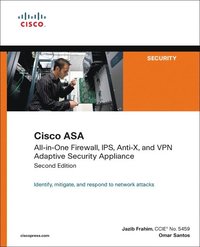 Cisco ASA: All-in-One Firewall, IPS, Anti-X, and VPN Adaptive Security Applicance 2nd Edition (h�ftad)