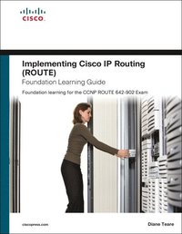 Implementing Cisco IP Routing (ROUTE) Foundation Learning Guide: Foundation Learning for the CCNP ROUTE 642-902 (inbunden)