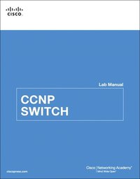 CCNP SWITCH Lab Manual (h�ftad)