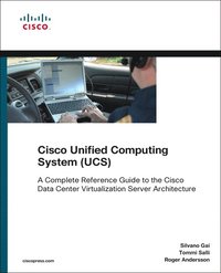 Cisco Unified Computing System (UCS) (Data Center): A Complete Reference Guide to the Cisco Data Center Virtualization Server Architecture Book/DVD Package (h�ftad)