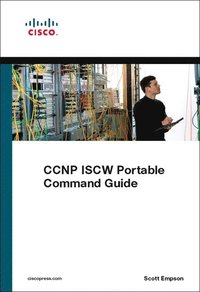 CCNP ISCW Portable Command Guide (h�ftad)
