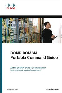 CCNP BCMSN Portable Command Guide (h�ftad)