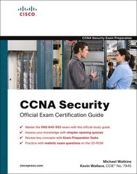 CCNA Security Exam Certification Guide, Book/CD Package ()