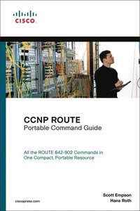 CCNP ROUTE Portable Command Guide (h�ftad)
