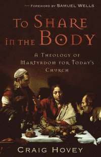 To Share in the Body (h�ftad)