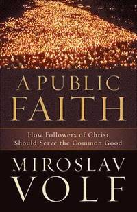 A Public Faith (h�ftad)