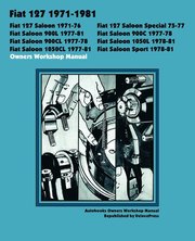 Fiat 127 Saloon, Special, 900l, 900c, 900cl, 1050l, 1050cl &; Sport 1971-1981 Owners Workshop Manual (h�ftad)