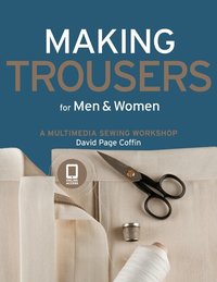 Making Trousers for Men and Women