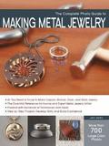 The Complete Photo Guide to Making Metal Jewelry