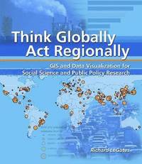 Think Globally, Act Regionally (inbunden)
