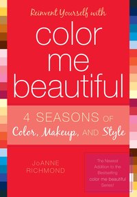 Reinvent Yourself with Color Me Beautiful (h�ftad)