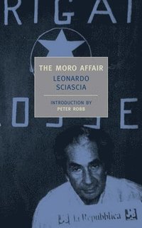 The Moro Affair: And the Mystery of Majorana (h�ftad)