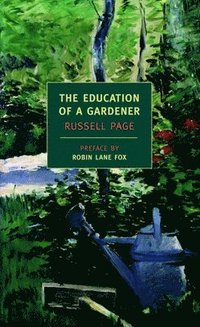 The Education of a Gardener (h�ftad)