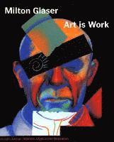 Art Is Work (inbunden)