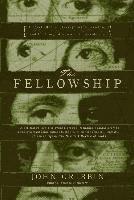 The Fellowship: Gilbert, Bacon, Harvey, Wren, Newton, and the Story of a Scientific Revolution (h�ftad)