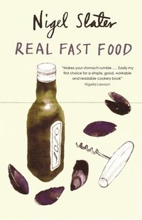Real Fast Food: 350 Recipes Ready-To-Eat in 30 Minutes (h�ftad)